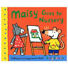 Maisy Goes to Nursery by Lucy Cousins